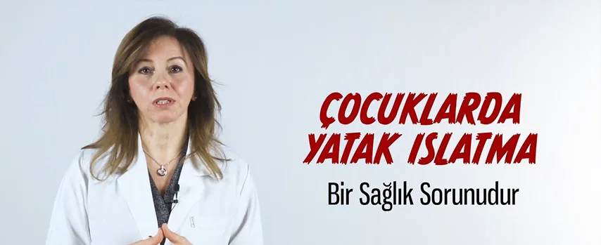 Çocuklarda Yatak Islatma