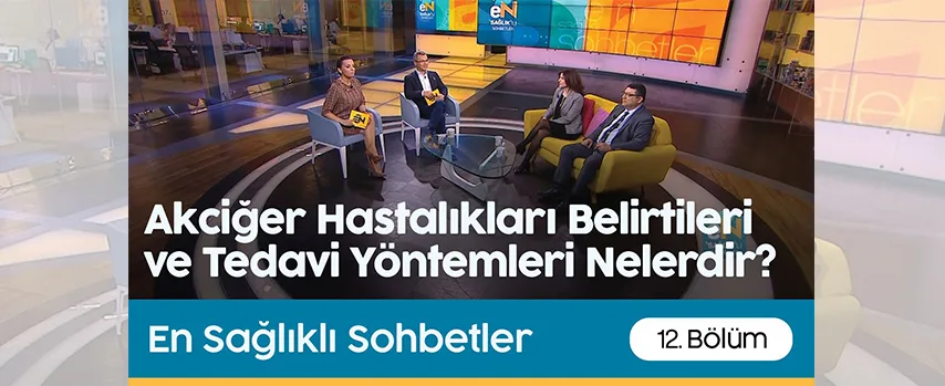 En Sağlıklı Sohbetler | Akciğer Hastalıkları Belirtileri ve Tedavi Yöntemleri Nelerdir?