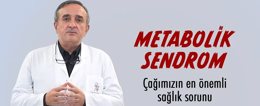 Metabolik Sendrom Nedir?