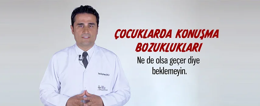 Çocuklarda Konuşma Bozuklukları