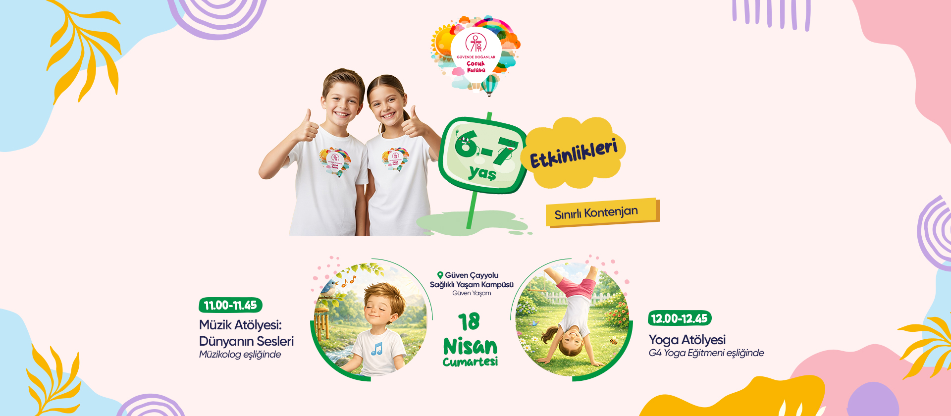 Güvende Doğanlar Çocuk Kulübü Müzik ve Yoga Atölyesine Davetlisiniz