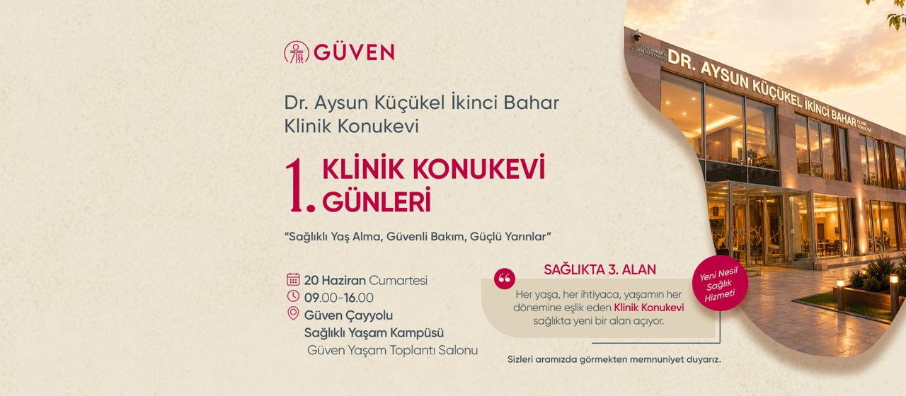 1. Klinik Konukevi Günlerine Davetlisiniz!